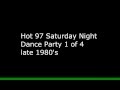 Hot 97 Saturday Night Dance Party, 1988-1989 (1 of 4)