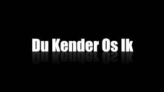 OMA - Du Kender Os Ik