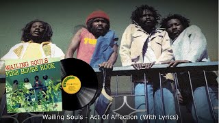 Wailing Souls - Act Of Affection (With Lyrics)