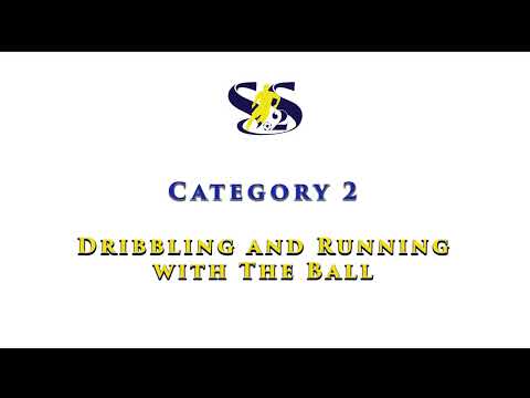 Category 2 &mdash; Dribbling and Running with the Ball