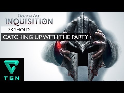 Dragon Age Inquisition Catching Up With Party Members In Skyhold