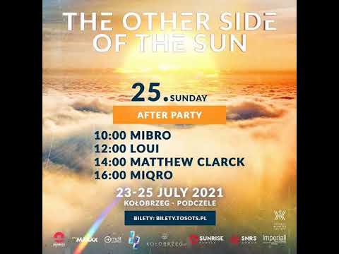 SUNRISE FESTIVAL 2021 / THE OTHER SIDE OF THE SUN / AFTER PARTY - MIQRO