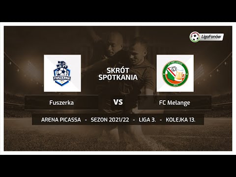 Liga Fanów: Fuszerka - FC Melange (Wiosna 2022)