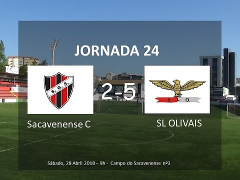 Jornada 24: Sacavenense C - SL Olivais