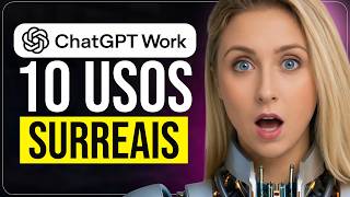 10 FUNÇÕES do ChatGPT Work que Quase NINGUÉM CONHECE!
