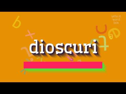 How to say "dioscuri"! (High Quality Voices)