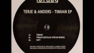 terje & anders - timian ( nicolas stephan remix )