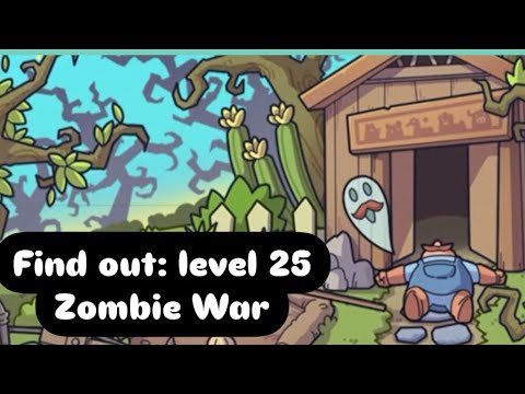Find out-hidden objects:level 25 zombie war