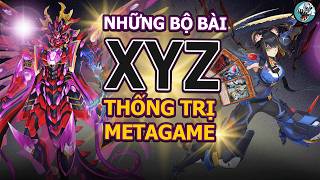 Cách mà những bộ bài XYZ này thống trị Yu-gi-oh ( P1) | Yugioh Việt Nam