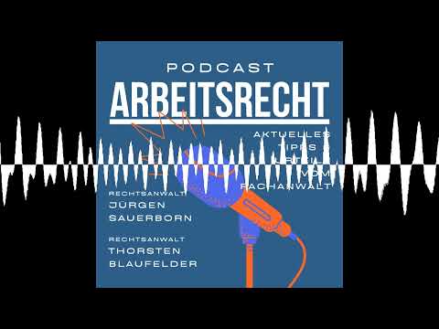 37. Überstunden und Mehrarbeit - Podcast-Arbeitsrecht.de