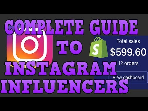 COMPLETE GUIDE TO WORKING WITH INSTAGRAM INFLUENCERS FOR SHOPIFY