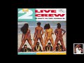 2 Live Crew - I Ain´t Bullshittin´