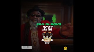 Download lagu Jah Blacks - Last Dem mp3