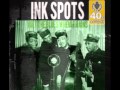 I get the blues when it rains-The Ink Spots