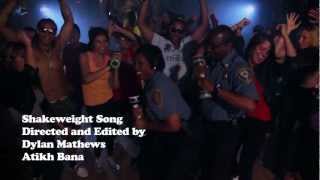 SHAKE WEIGHT SONG