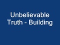 Unbelievable Truth Building 