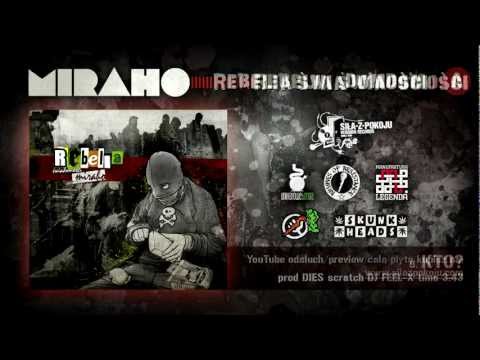 MIRAHO - KTO scr. DJ FEEL-X prod. DIES