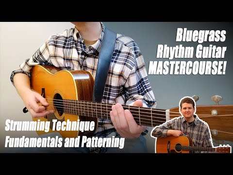 Developing Your Bluegrass Groove: Rhythm and Strumming | Bluegrass Rhythm Guitar Mastercourse