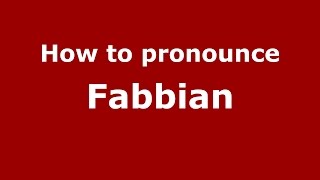 How to pronounce Fabbian