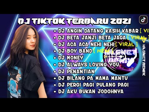 DJ ANGIN DATANG KASIH KABAR X BETA JANJI BETA JAGA | REMIX TIKTOK VIRAL FULL ALBUM TERBARU 2021