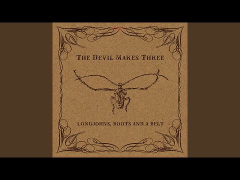 Tow - The Devil Makes Three