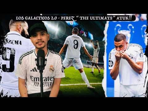 Los Galacticos 2.0 - Perez "The Ultimate" Assemble !!