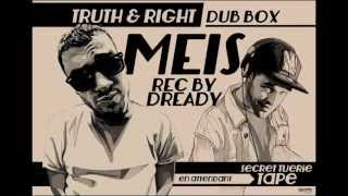 MEIS :: DUB BOX :: TRUTH AND RIGHT [JAN 2013]