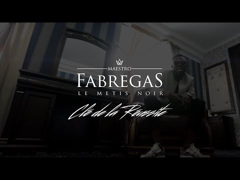 Fabregas Le Métis Noir - Clé de la réussiste