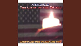 America-The Light of the World (Radio Mix)