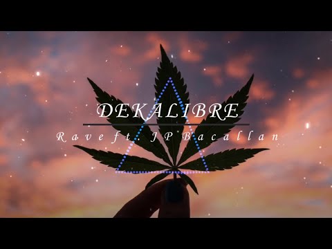 Dekalibre - Rave feat. JP Bacallan (Lyrics) | Local Song🎵