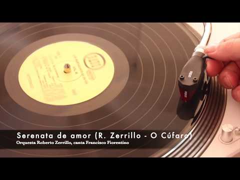 Tango: Serenata de amor (1934) Orquesta de Roberto Zerrillo, canta Francisco Fiorentino