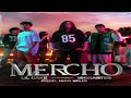 MERCHO Acapella LiL CaKe Migrantes