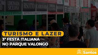 Turismo e Lazer - 3ª Festa Italiana no Parque Valongo