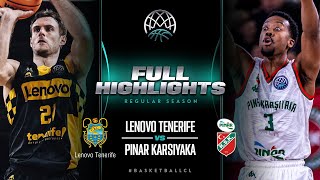 Lenovo Tenerife v Pinar Karsiyaka | Full Game Highlights | #BasketballCL 2023-24