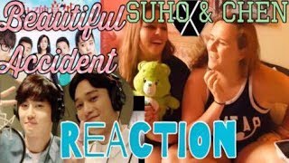SUHO X CHEN "Beautiful Accident" MV REACTION