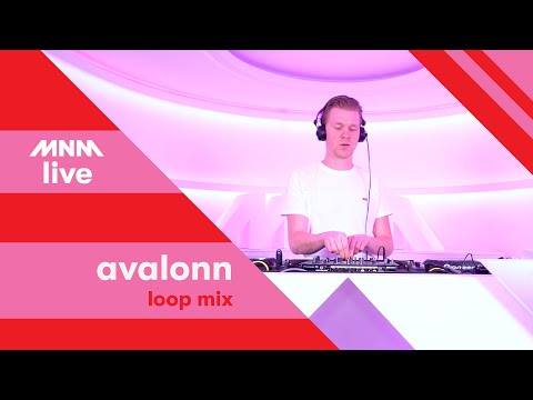 MNM START TO DJ #8: Avalonn - Loop Mix