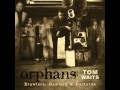 Tom Waits - World Keeps Turning