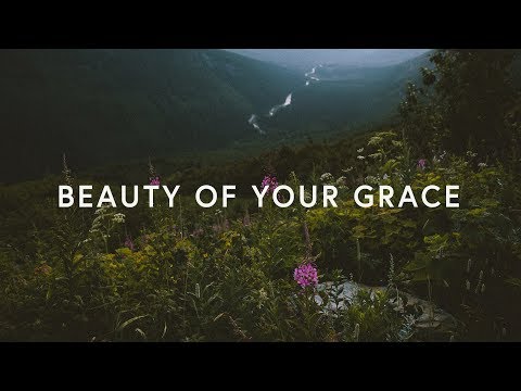 Thumbnail for Beauty of Your Grace video