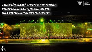 Download lagu TRE VIỆT NAM | VIETNAM BAMBOO | SEAGAMES 31 | Fancam mp3