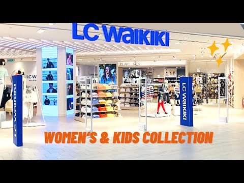 Coleção feminina e infantil LC Waikiki | Coleção incrível