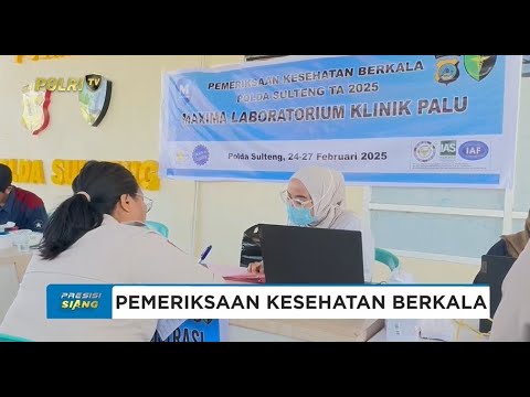 PEMERIKSAAN KESEHATAN BERKALA UNTUK DETEKSI DINI PALU