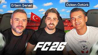 TÜRKÇE SPİKERLERLE FC 26 OYNADIM! // ÖZKAN ÖZTÜRK & ERTEM ŞENER