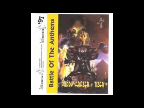 Dj Paddy Frazer V Tizer - (Battle of the Anthems 97)  - Side A