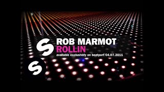 Rob Marmot - Rollin [Teaser]
