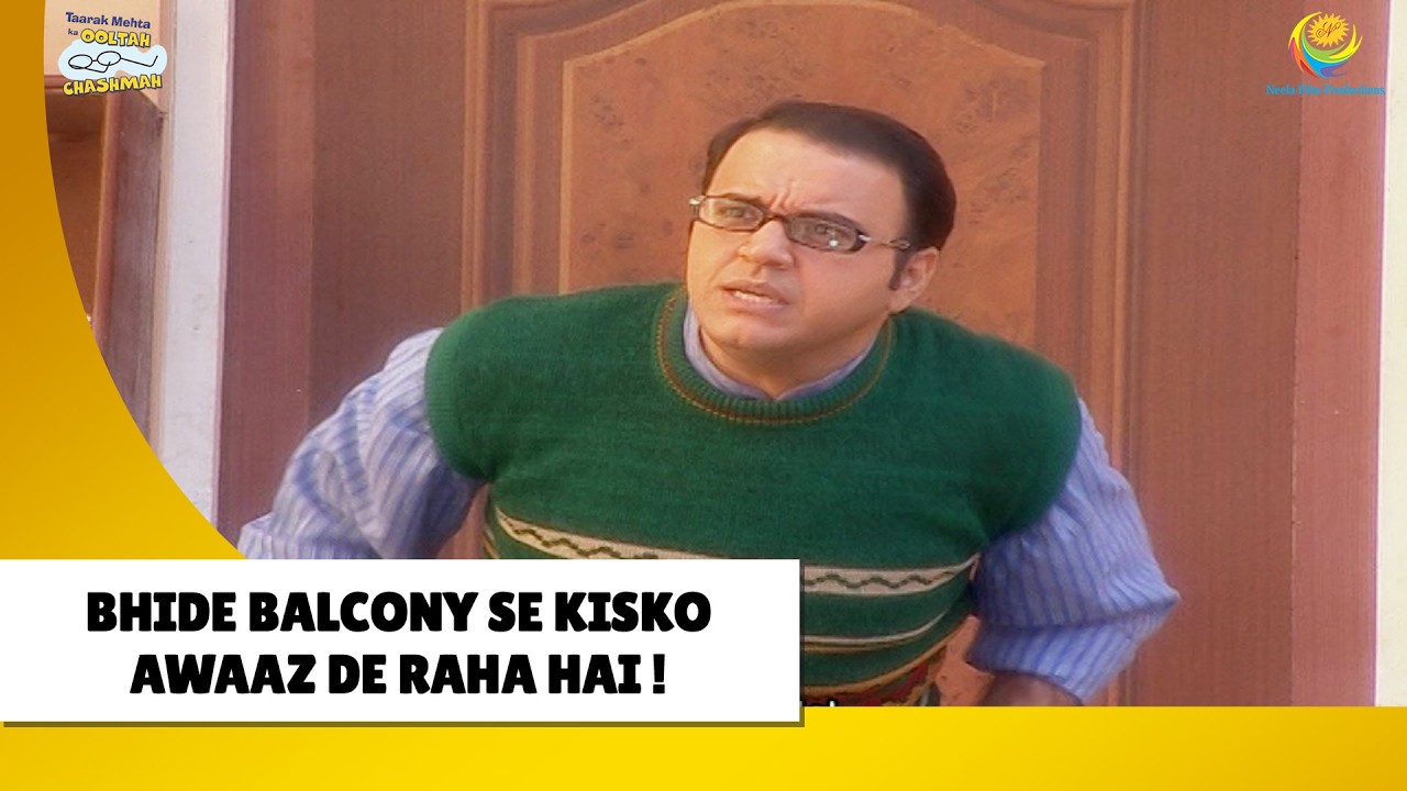 Bhide balcony se kisko awaaz de raha hai | Haste Raho Hasate Raho! | Taarak Mehta ka Ooltah Chashmah