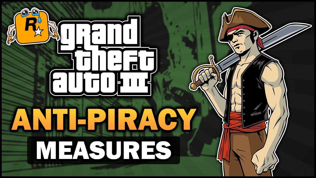 GTA 3 - Anti-Piracy Measures - Feat. BadgerGoodger