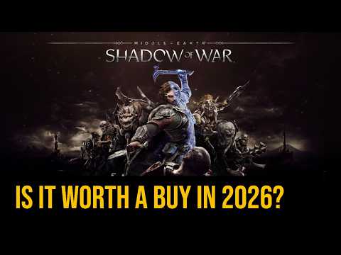 Is Middle-Earth Shadow of War worth it in 2026?