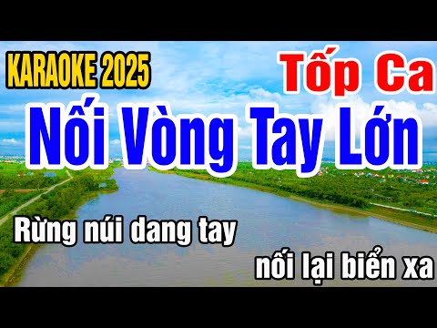 Karaoke Nối Vòng Tay Lớn Tốp Ca Nhạc Sống gia huy karaoke