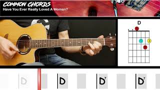 Have You Ever Really Loved A Woman by Bryan Adams | EASY GUITAR CHORDS | Common Chords