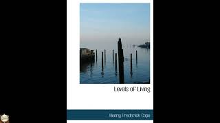 Levels of Living: Essays on Everyday Ideals